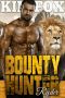 [The Clayton Rock Bounty Hunters of Redemption Creek 01] • Bounty Hunter · Ryder (The Clayton Rock Bounty Hunters of Redemption Creek Book 1)